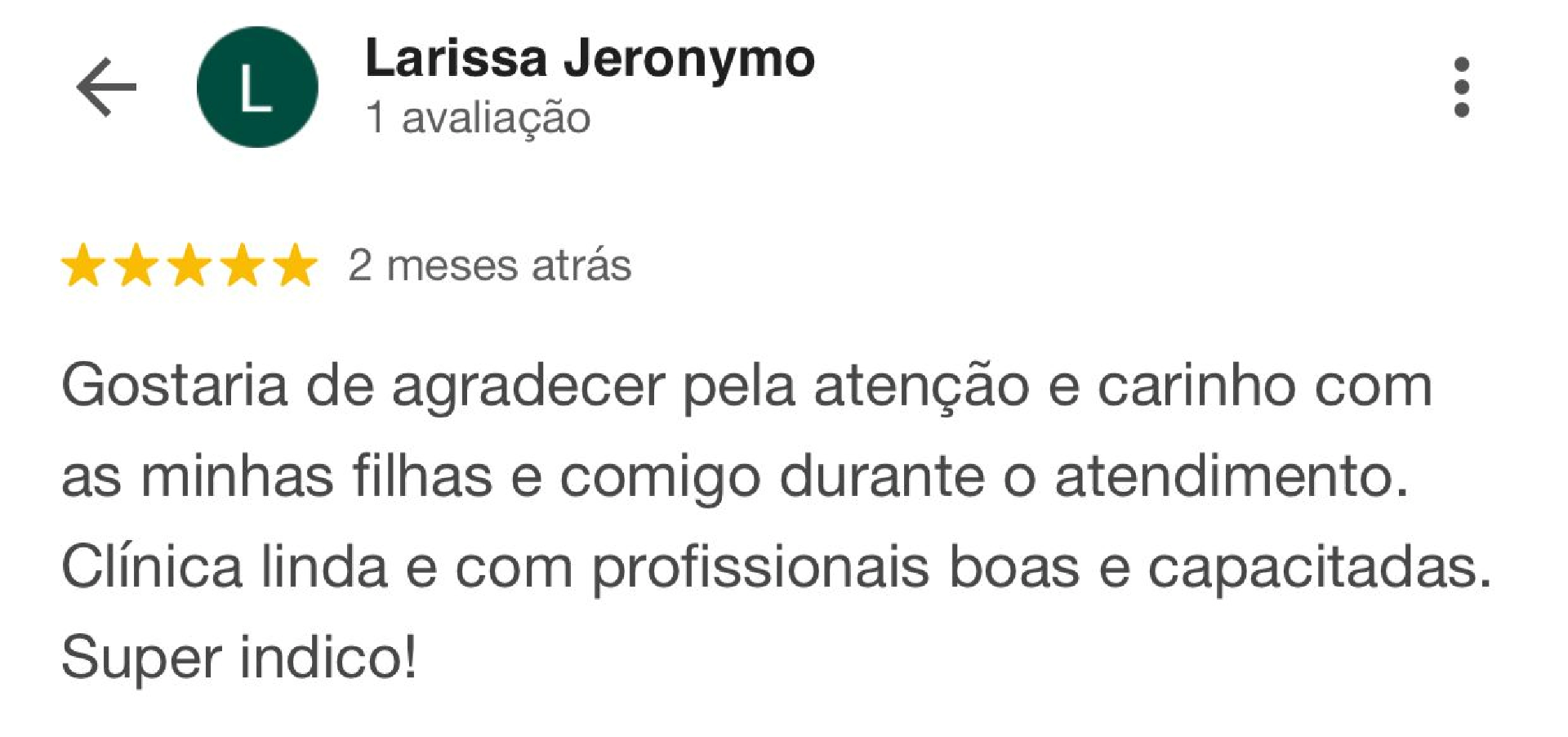 Avaliação de Larissa Jeronymo no Google — 5 estrelas para a PRUDENT VET