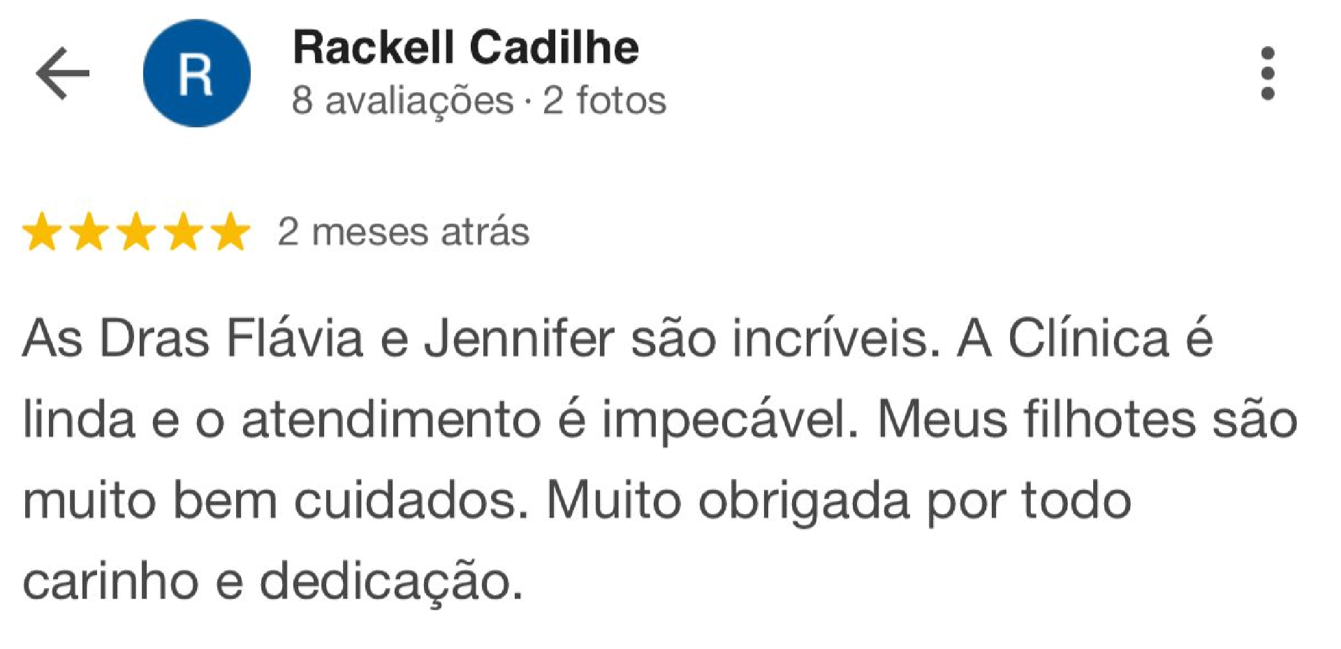 Avaliação de Rackell Cadilhe no Google — 5 estrelas para a PRUDENT VET